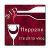 12 X 12 Satin Metal - Sign Sip Happens Ok To Wine view 1