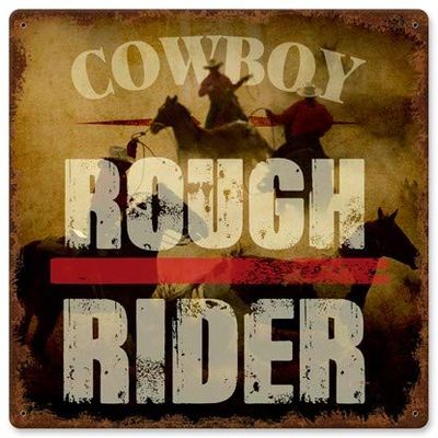 12 X 12 Satin Metal Sign - Cowboy Rough Rider