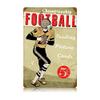 12 X 18 Vintage Metal Sign - Football view 1