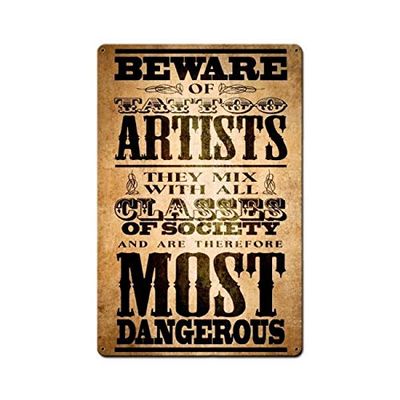 12 X 18 Metal Sign - Beware Tattoo Artist
