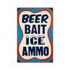 12 X 18 Metal Sign - Beer Bait Ice Ammo view 1