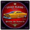 12 X 12 Satin Round Metal Sign - Lead Sleds Forever Satin view 1