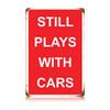 12 X 18 Vintage Metal Sign - Plays With Cars view 1