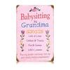 12 X 18 Vintage Metal Sign - Babysitting Grandma/W Wood Frame/W Wood Frame view 1