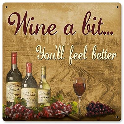 12 X 12 Metal Sign - Wine Better