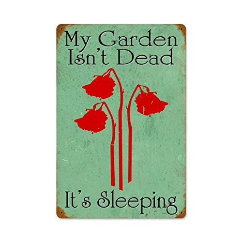 12 X 18 Vintage Metal Sign - Gardens Not Dead/W Wood Frame/W Wood Frame