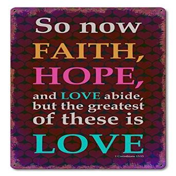 12 X 18 Satin Metal Sign - Faith Hope Love Corinthians/W Wood Frame/W Wood Frame