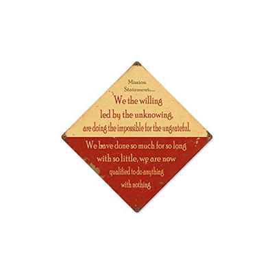 12 X 12 Vintage Metal Sign - Mission Statement