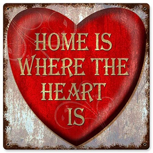 12 X 12 Satin Metal Sign - Home Is Where The Heart Is