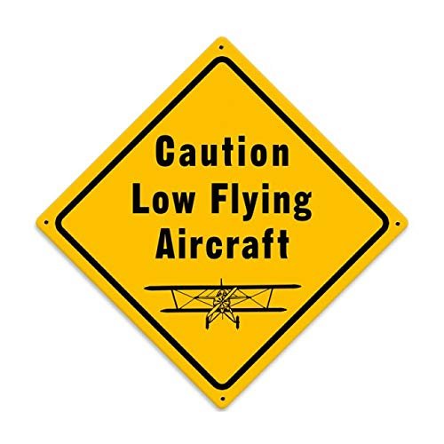 12 X 12 Satin Metal - Sign Low Flying Aircraft