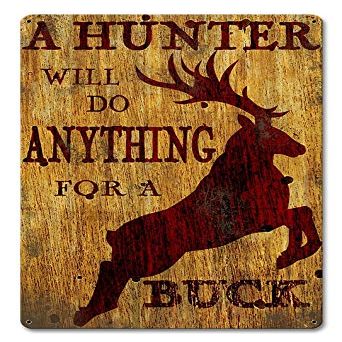 12 X 18 Satin Metal Sign - Anything For A Buck/W Wood Frame/W Wood Frame