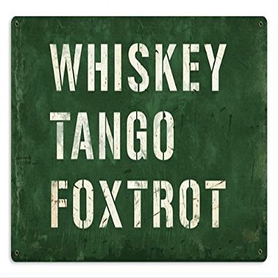 12 X 18 Metal Sign - Whiskey Tango Foxtrot