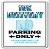 ICE DELIVERY Aluminum Sign Cold ICY Beer Cubes Deliver Chilly bar keg Drink | Indoor/Outdoor | 24" Tall view 1