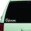 Chicana Wall Decal Quote Design Sticker Vinyl Art Words Decor Car Truck JDM Windshield Race Drift Window Girl Chick Mexican Spanish Woman view 1