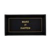 Creative Brands The Heartfelt Collection Black and Gold Vegan-Leather Valet Tray, 10 x 5-Inches, Make It Happen view 1