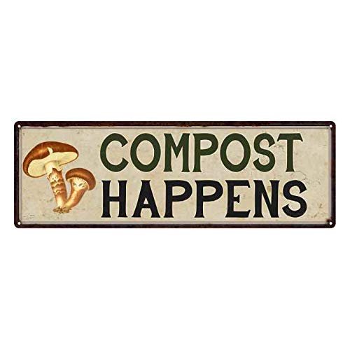Compost Happens Sign Mushrooms Garden Patio Dcor Rustic Decor Vintage Signs She Shed Decorations Moms Tin Wall Art Plaque Plant Gardening Gift 8 x 24 Matte Finish Metal 108240016006
