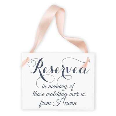 Reserved Memorial Wedding Decorative Sign for Ceremony | Reserved for Those Watching Over Us From Heaven (Custom Colors)