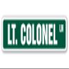SignMission LT. Colonel Aluminum Street Sign US Army Light Military New | Indoor/Outdoor | 30" Wide view 1