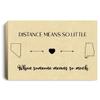 Long Distance Relationships Gifts Map Nevada Alabama - Distance Means So Little, When Someone Means So Much NV AL - Distance Gift For Family, Bestfriend Canvas Wall Art 24"x16" view 2