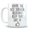 Funny Surgical Assistant Gift for Men and Women - Surgery Mug for Promotion or New Job - Best Surgeon Assistant Coffee Cup Congratulations or Employee Appreciation Office Present view 2