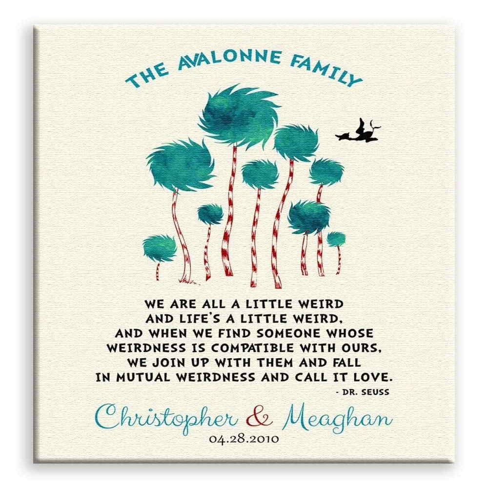 11x14 Mounted Canvas Art Print - 1 Year Anniversary, Personalized Truffula Trees, We are All A Little Weird - With Gift Wrapping LTC-C1470
