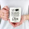 Andaz Press Personalized Custom 11oz. Graduation Coffee Mug Gift, She Believed She Could So She Did, Graduation Cap Graphic, Olivia 2026, 1-Pack, Cups for Graduates School Students of Class of 2026 view 3