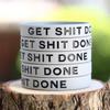 SayitBands Twenty (20) Get Shit Done Wristband Bracelets view 2