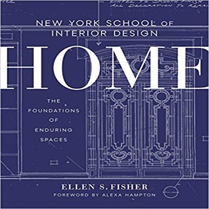 [By Ellen S. Fisher] New York School of Interior Design: Home: The Foundations of Enduring Spaces-[Hardcover] Best selling book for |Interior Painting & Wallpapering|