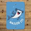 GRAPHICS & MORE Nailed It Hammerhead Shark Funny Humor Pun Home Business Office Sign view 4