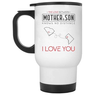 The Love Between Mother & Son Knows No Distance South Carolina State And District of Columbia State, I Love Mom! - Mother's Day Gift From Son 14oz Insulated Travel Mug with Lid