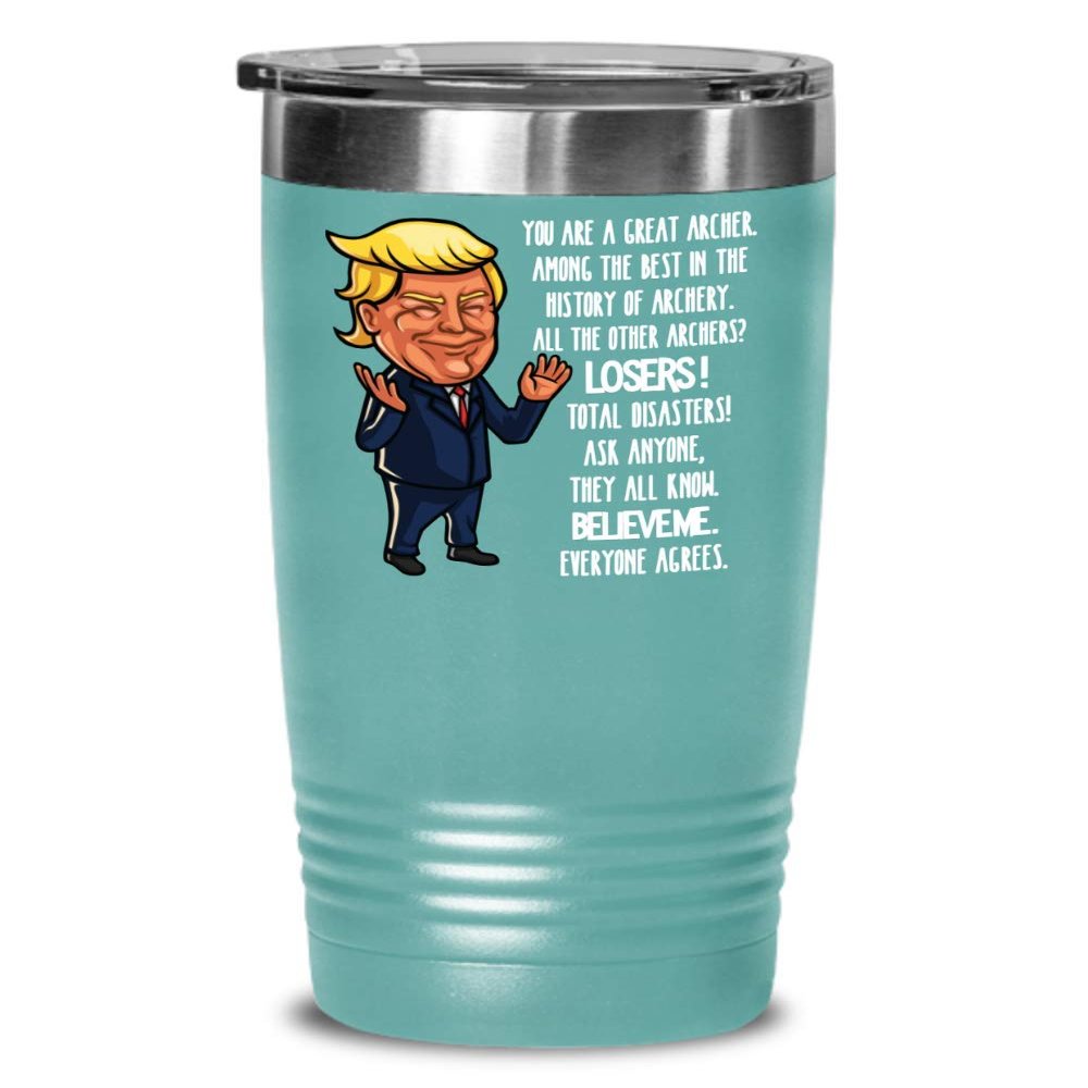 Trump Archer Tumbler for Archery Lovers Gift for Men or Women Funny Coffee Comment Tea Cup