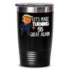 55th Birthday Gift Trump Tumbler for Him Gift for Her Funny Donald Trump Supporter Lets Make Turning 55 Fifty Five Great Again Gag Gift for Men Women view 1