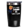 55th Birthday Gift Trump Tumbler for Him Gift for Her Funny Donald Trump Supporter Lets Make Turning 55 Fifty Five Great Again Gag Gift for Men Women view 2