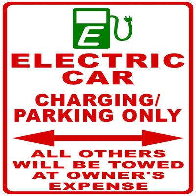 Electric Car Parking Charging Only Sign. 12x18 Metal. All OThers Towed.