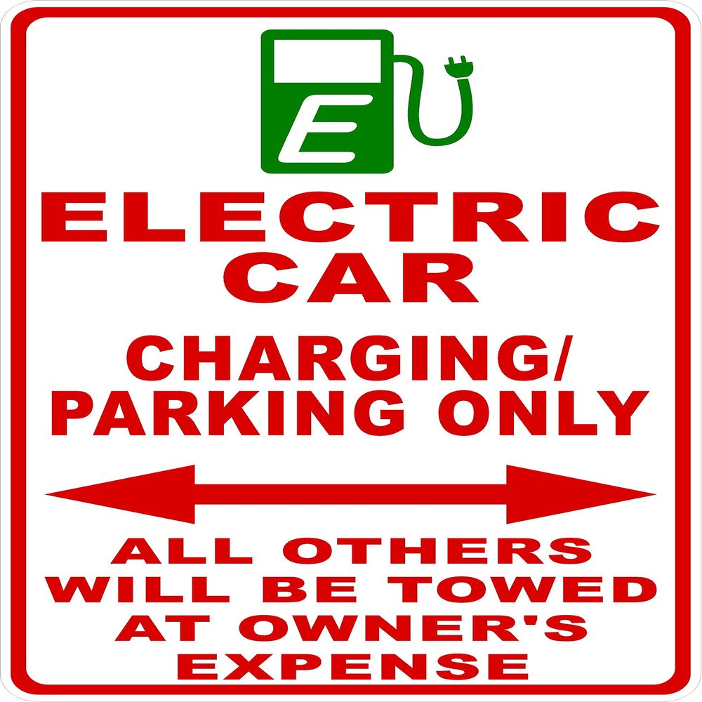 Electric Car Parking Charging Only Sign. 12x18 Metal. All OThers Towed.