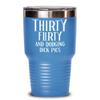 30th Birthday Gift for Women Tumbler Mug Thirty Flirty and Dodging Dick Pics Funny Coffee Comment Tea Cup Gag Gifts for Thirty Years Old view 1