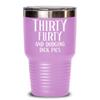 30th Birthday Gift for Women Tumbler Mug Thirty Flirty and Dodging Dick Pics Funny Coffee Comment Tea Cup Gag Gifts for Thirty Years Old view 1