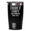 30th Birthday Gift for Women Tumbler Mug Thirty Flirty and Dodging Dick Pics Funny Coffee Comment Tea Cup Gag Gifts for Thirty Years Old view 1