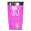 30th Birthday Gift for Women Tumbler Mug Thirty Flirty and Dodging Dick Pics Funny Coffee Comment Tea Cup Gag Gifts for Thirty Years Old view 2