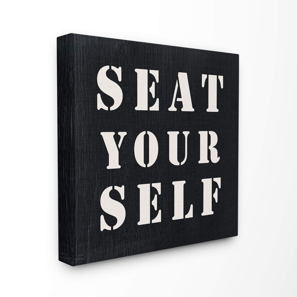 Stupell Industries Black and White Textured Seat Yourself Stencil Typography Look Canvas Wall Art, 17 x 17, Multi-Color