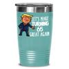 65th Birthday Gift Trump Tumbler for Him Gift for Her Funny Donald Trump Supporter Lets Make Turning 65 Sixty Five Great Again Gag Gift for Men Women view 1