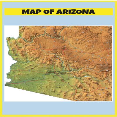 Detailed Elevation map of Arizona State with Roads and Cities Vivid Imagery Laminated Map Print-20 Inch by 30 Inch Laminated Map Poster With Bright Colors And Vivid Imagery