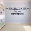 Be Stronger Than Your Excuses Workout Success Motivation Quote Wall Decal Fitness Healthy Determination Girls/Boys Sports Gym Home Living Room Decor Vinyl Wall Art Sticker Decoration Size (16x20 inch) view 1