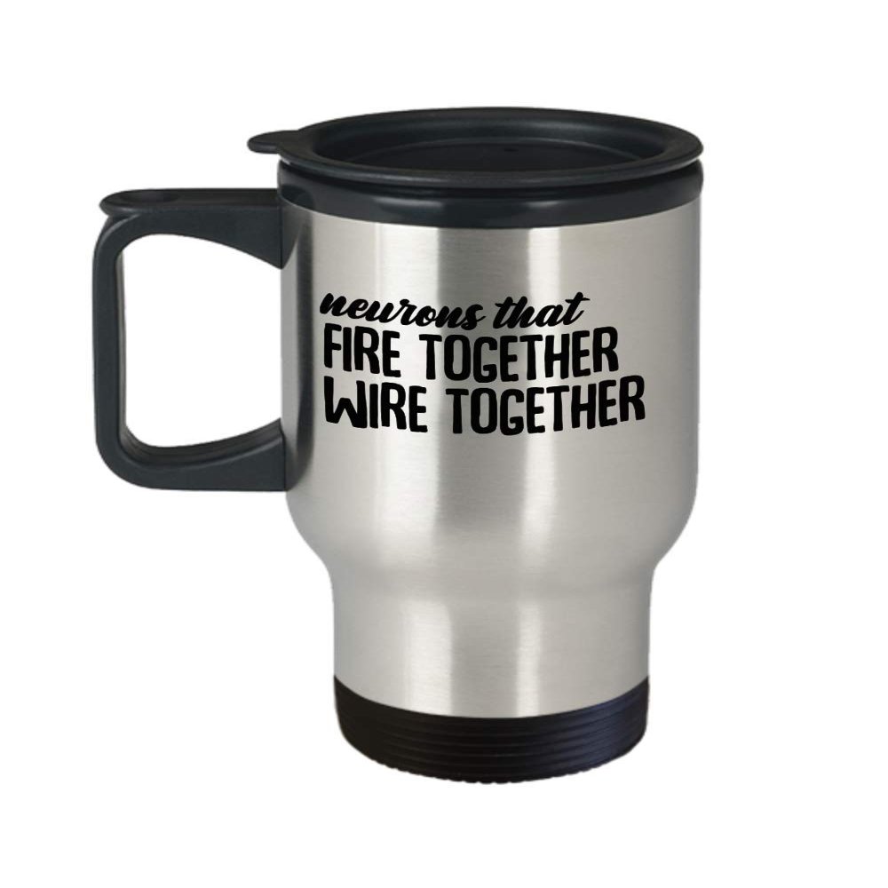 Awesome Travel Mug Wire Together Gifts Ideas for Birthday or Christmas. Neurons that fire together together wire together Gifts from Friends for Coworkers, Birthday Birthday or Christmas