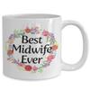 Best Midwife Ever Coffee Mug - Unique Birthday, Graduation, Thank You Gift for Wife, Her, Women, Midwives Midwifery Doula Labor Delivery Nurse Birth Coach - 15oz view 2