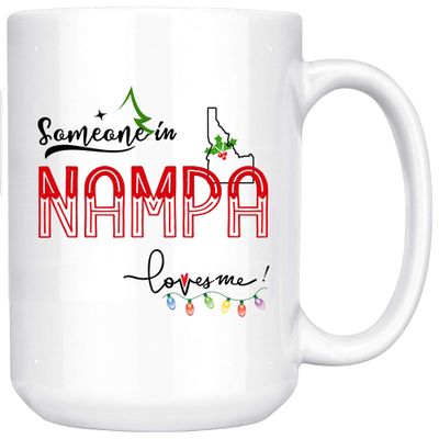 Christmas Gifts Coffee Mug for Family Someone In Nampa Idaho Loves Me Funny Mug Daughter Mom and Son HusBand Holiday Mugs Best Friend City State in Decorative 15oz White