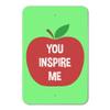 GRAPHICS & MORE You Inspire Me Teacher Apple Home Business Office Sign view 1