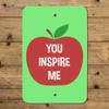 GRAPHICS & MORE You Inspire Me Teacher Apple Home Business Office Sign view 4