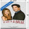 Trends International Friends - We were on a break! Wall Poster, 22.375" x 34", Premium Unframed Version view 3