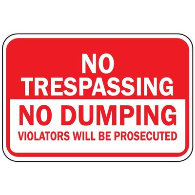 Kent Sparks Metal Road Sign No Trespassing No Dumping Violators Will Be Prosecuted Metal tin Sign .12 x 8 inch Sign.